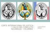 CORTE INTERNACIONAL DE JUSTICIA Y FALLO DEL CONFLICTO NICARAGUA - COLOMBIA LAURA ARTEAGA ARANGO.