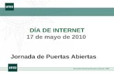 DÍA DE INTERNET 17 de mayo de 2010 Jornada de Puertas Abiertas.