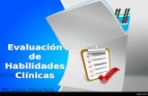Evaluación de Habilidades Clínicas MC. Laura Elena Ruíz Avendaño.