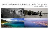 Los Fundamentos Básicos de la Geografía Luis H Collazo MA, MFA.
