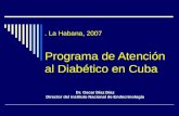 . La Habana, 2007  Programa de Atención al Diabético en Cuba