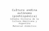 Cultura andina autónoma (prehispánica)