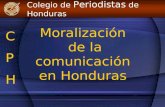 Moralización  de la comunicación en Honduras