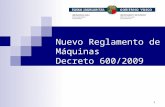 Nuevo Reglamento de Máquinas Decreto 600/2009