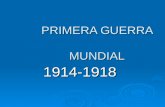 PRIMERA GUERRA  MUNDIAL
