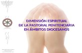 DIMENSIÓN ESPIRITUAL DE LA PASTORAL PENITENCIARIA EN ÁMBITOS DIOCESANOS