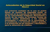 Antecedentes de la Seguridad Social en México