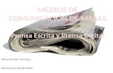 MEDIOS DE  COMUNICACIÓN DE MASAS. Prensa Escrita y Prensa Digital.