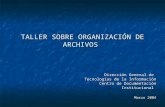 TALLER SOBRE ORGANIZACIÓN DE ARCHIVOS