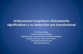 Anticuerpos irregulares clínicamente significativos y su detección pre transfusional