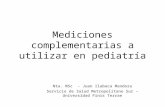 Mediciones complementarias a utilizar en pediatría