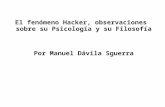 El fenómeno Hacker, observaciones sobre su Psicología y su Filosofía Por Manuel Dávila Sguerra