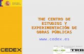 THE CENTRO DE ESTUDIOS Y EXPERIMENTACIÓN DE OBRAS PÚBLICAS