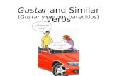 Gustar  and Similar Verbs