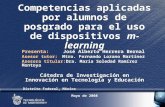 Competencias aplicadas por alumnos de posgrado para el uso de dispositivos  m-learning