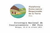 Estrategia Nacional de Involucramiento – ENI Perú Managua, 29-31 de octubre 2014.