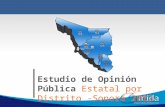 Estudio de Opinión Pública  Estatal por Distrito -Sonora 2012-