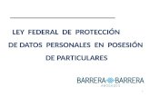 LEY  FEDERAL  DE  PROTECCIÓN           DE DATOS  PERSONALES  EN  POSESIÓN  DE PARTICULARES