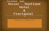 E xcellent   Real                Reisei boutique  Hotel & Fractional