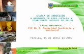 CHARLA DE INDUCCIÓN  A GERENTES DE ESES LOCALES Y DIRECTORES LOCALES DE SALUD Salud Ambiental
