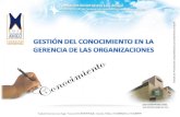 GESTIÓN DEL CONOCIMIENTO EN LA GERENCIA DE LAS ORGANIZACIONES