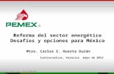 Reforma del sector  energético Desafíos  y opciones para México