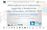 Alternativas en la educación superior y tendencias internacionales:  ALTERNA-TIVA
