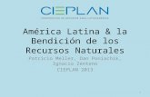 América Latina & la Bendición de los Recursos Naturales