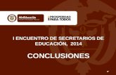 I ENCUENTRO DE SECRETARIOS DE EDUCACIÓN,  2014 CONCLUSIONES