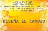JARDIN DE NIÑOS  GABRIELA MISTRAL Av. Hermenegildo Galeana  Mz.  540  Lt.  9