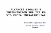 ALCANCES LEGALES E INTERVENCIÓN PÚBLICA EN VIOLENCIA INTRAFAMILIAR
