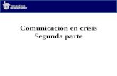 Comunicación en crisis Segunda parte