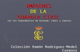 IMÁGENES DE LA GUARDIA CIVIL (En las Comandancias de Granada, Cádiz y Zamora)
