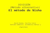 DIVISIÓN  (Método alternativo) El método de Nisha David Barba, Cecilia Calvo