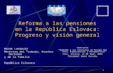 Reforma a las pensiones en la República Eslovaca: Progreso y visión general