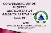 CONFEDERACIÓN DE  MUJERES  METODISTAS DE AMÉRICA LATINA Y EL  CARIBE