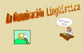La Comunicación Lingüística