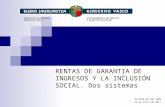 RENTAS DE GARANTIA DE INGRESOS Y LA INCLUSIÓN SOCIAL. Dos sistemas ALCAZAR DE SAN JUAN