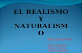 EL REALISMO  Y NATURALISMO