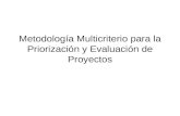 Metodología Multicriterio para la Priorización y Evaluación de Proyectos