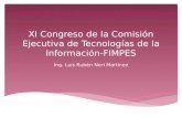 XI Congreso de la  Comisión  Ejecutiva de Tecnologías de la Información-FIMPES