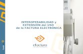 INTEROPERABILIDAD  y EXTENSIÓN del USO  de la FACTURA ELECTRÓNICA