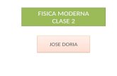 FISICA MODERNA CLASE 2