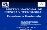 SISTEMA NACIONAL DE CIENCIA Y TECNOLOGIA:  Experiencia Guatemala