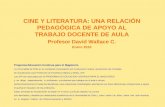 CINE Y LITERATURA: UNA RELACIÓN PEDAGÓGICA DE APOYO AL TRABAJO DOCENTE DE AULA