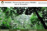 REDDX:  Financiación  para REDD+  en  el  Ecuador