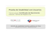 Prueba de Usabilidad con Usuarios Trámite evaluado:  Certificado de Nacimiento