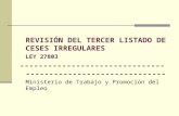 REVISIÓN DEL TERCER LISTADO DE CESES IRREGULARES LEY 27803