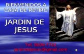 BIENVENIDOS A CASA DE RETIRO JARDIN DE  JESUS