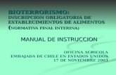 MANUAL DE INSTRUCCION OFICINA AGRICOLA EMBAJADA DE CHILE EN ESTADOS UNIDOS 17 DE NOVIEMBRE 2003